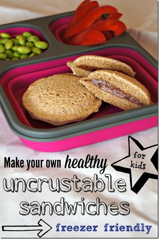 make your own healthy uncrustable sandwiches for the freezer- 