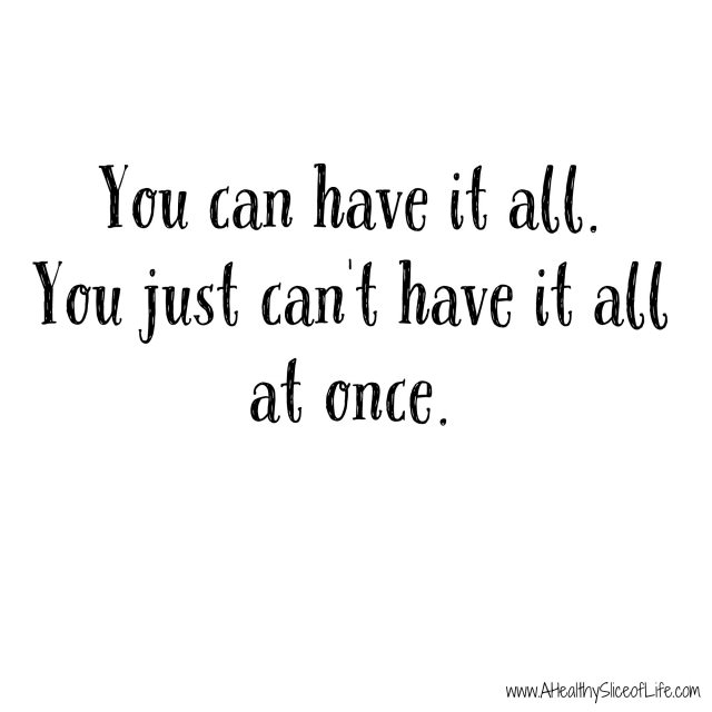 you can have it all quote