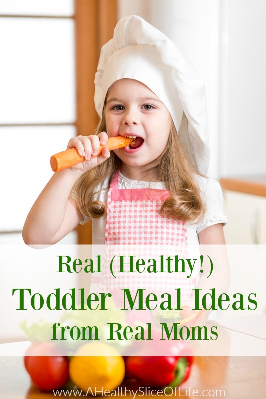 real toddler meal ideas