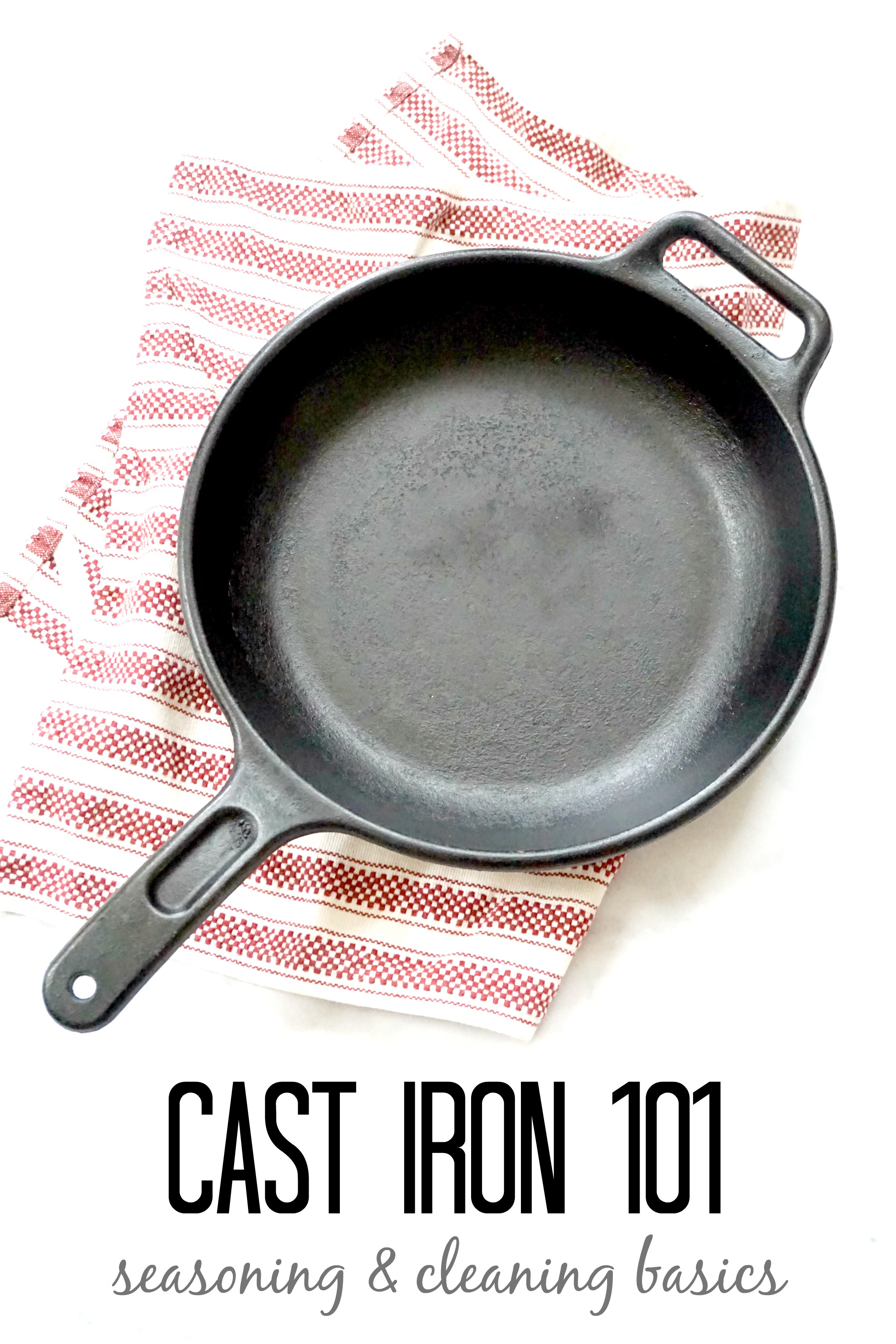 Cast Iron Skillet 101 Seasoning & Cleaning Basics