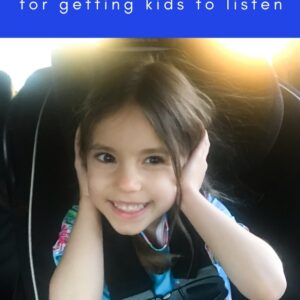 10 ways to get your child to listen