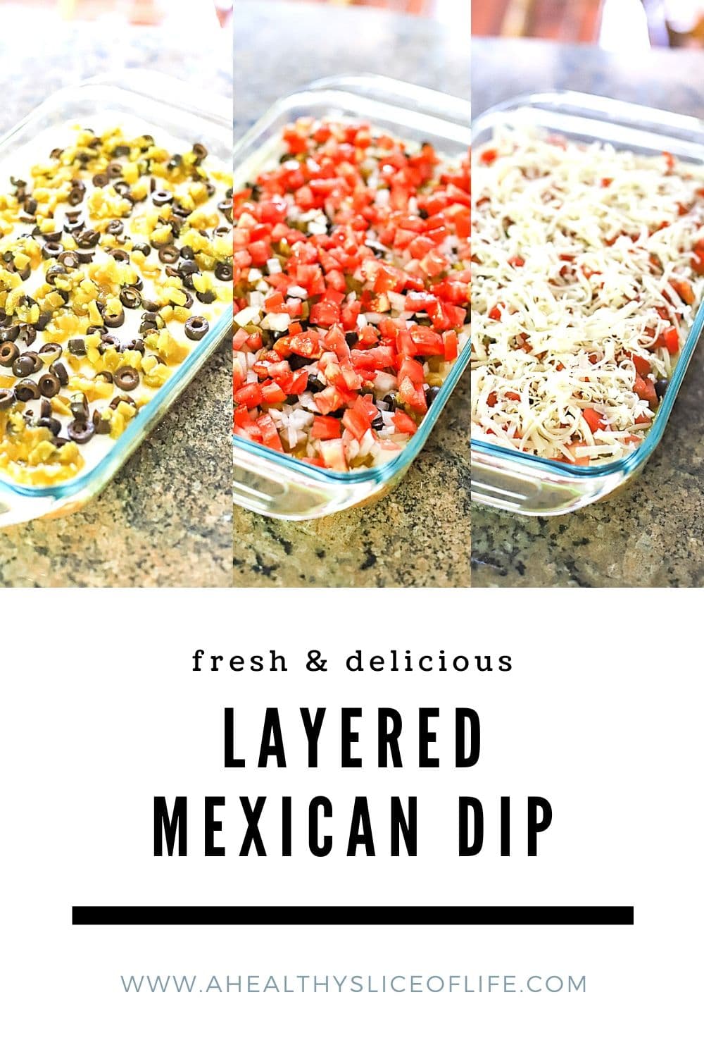layered Mexican dip recipe- a healthy slice of life