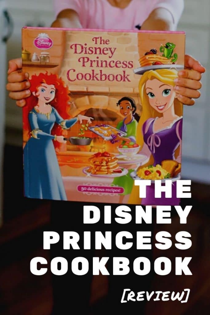 The Disney Princess Cookbook Review A Healthy Slice of Life