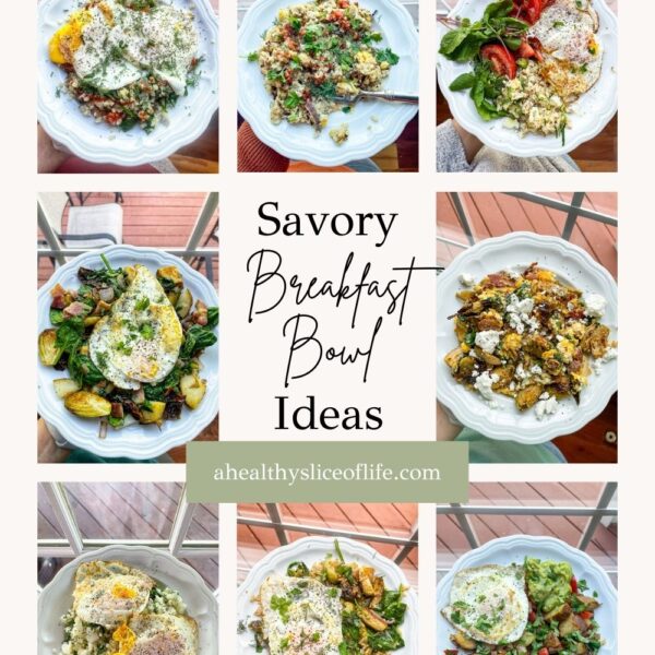 My Favorite Savory Breakfast Bowls