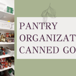 Pantry Can Organization ideas