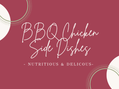 Healthy Sides For BBQ Chicken