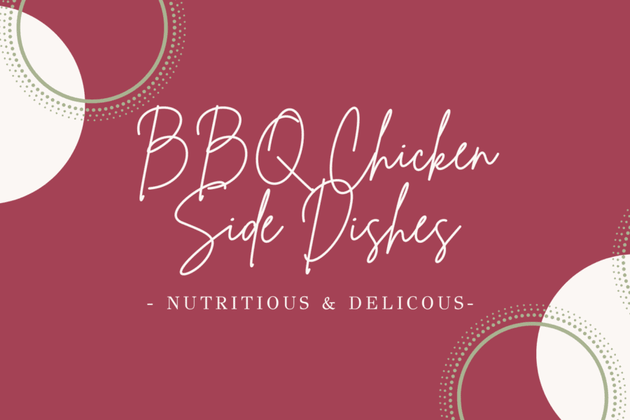 Healthy Sides For BBQ Chicken