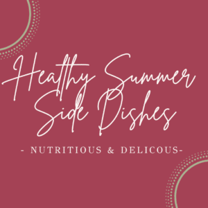 Healthy Summer Side Dishes