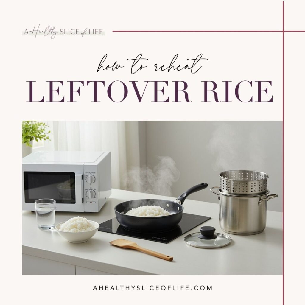 How to Store Leftover Rice - A Healthy Slice of Life
