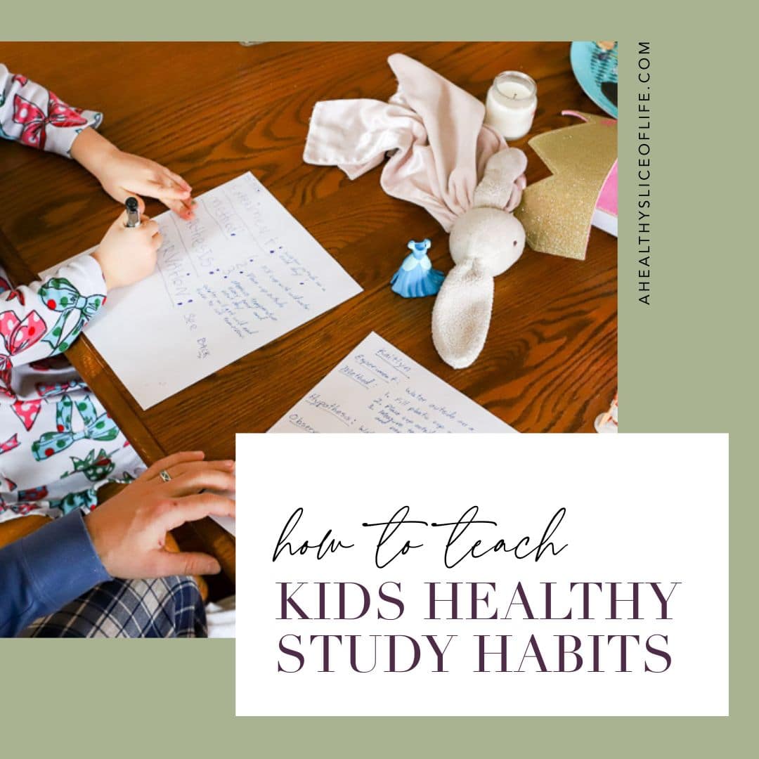 how to teach kids healthy study habits