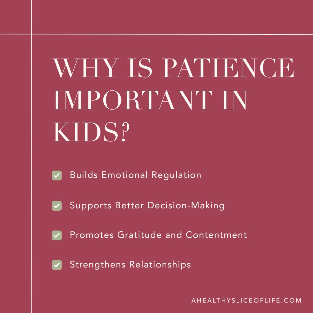 why is patience important in kids